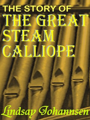 cover image of The Story of the Great Steam Calliope